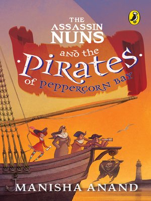 cover image of The Assassin Nuns and the Pirates of Peppercorn Bay